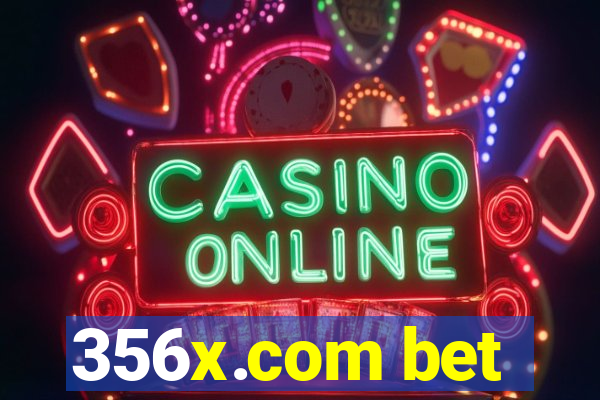 356x.com bet